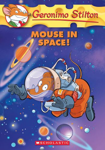 Geronimo Stilton- 52 Mouse in Space!